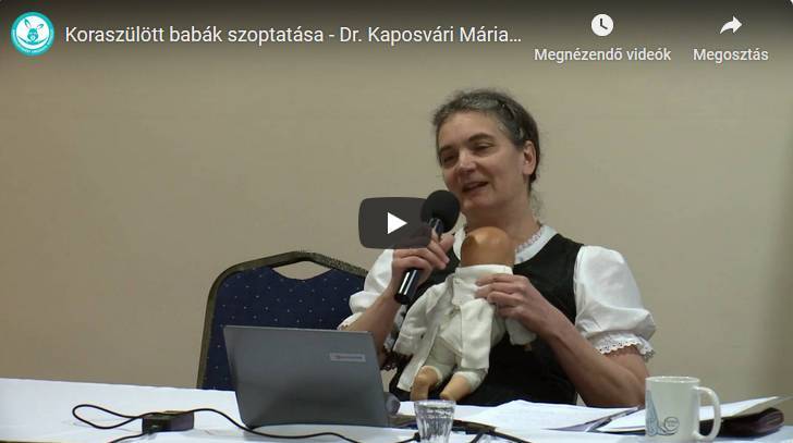 Koraszülött babák szoptatása – Dr. Kaposvári Mária előadása